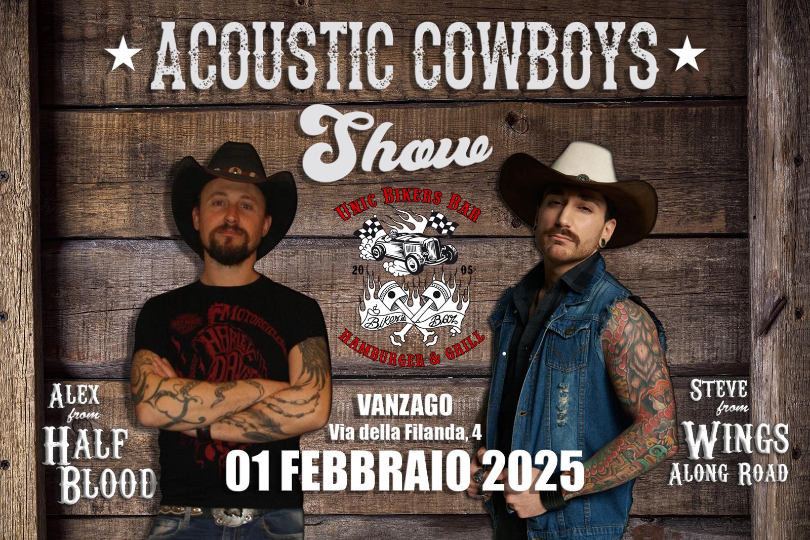 Acoustic Cowboys Show – Sabato 1 Febbraio